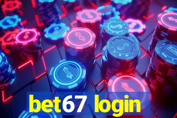 bet67 login